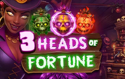 3 Heads of Fortune