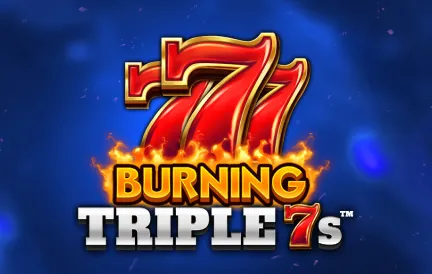 Burning Triple 7s