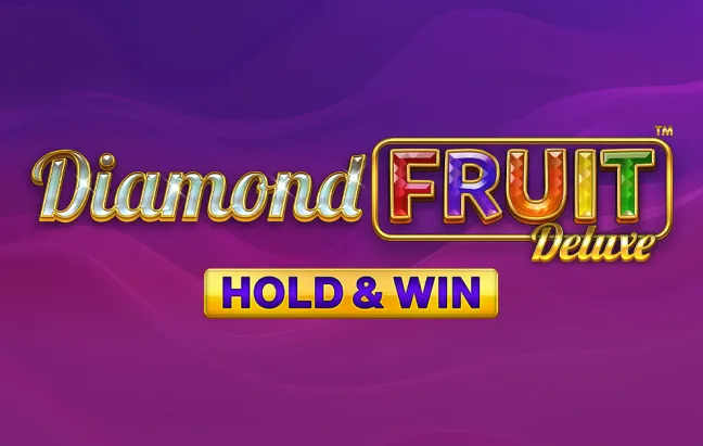 Diamond Fruit Deluxe