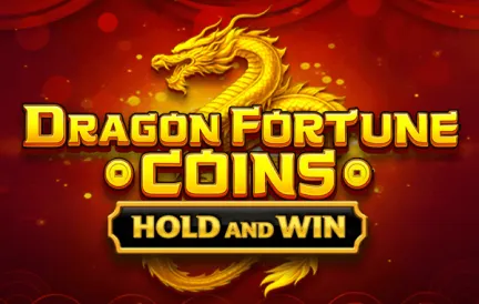 Dragon Fortune Coins - Hold and Win