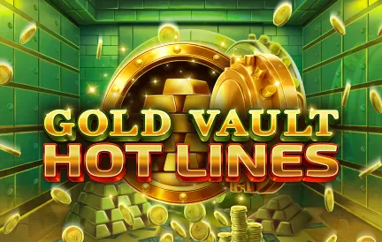 Gold Vault Hot Lines