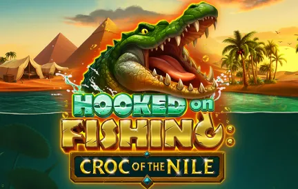 Hooked on Fishing: Croc of the Nile