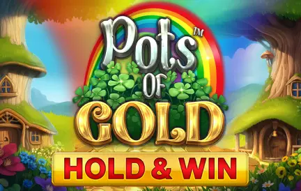 Pots Of Gold Hold And Win