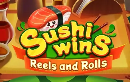 Sushi Wins Reels And Rolls